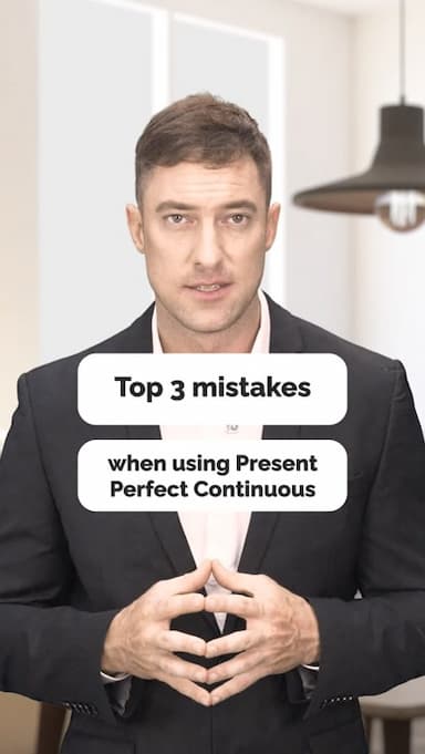 mistakes-present-perfect-continuous