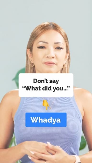 spoken-contractions-what-did-you