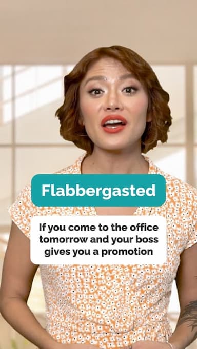 flabbergasted