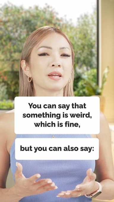 stop-saying-weird