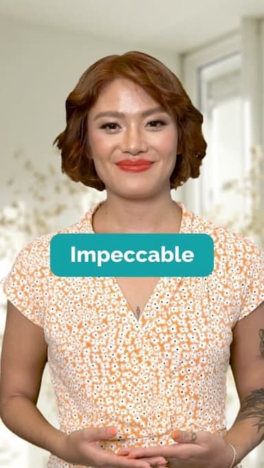 impeccable